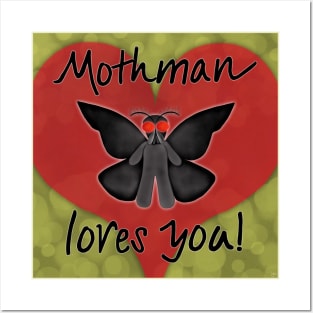 Mothman Loves You Posters and Art